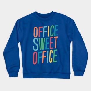 Office Sweet Office Crewneck Sweatshirt